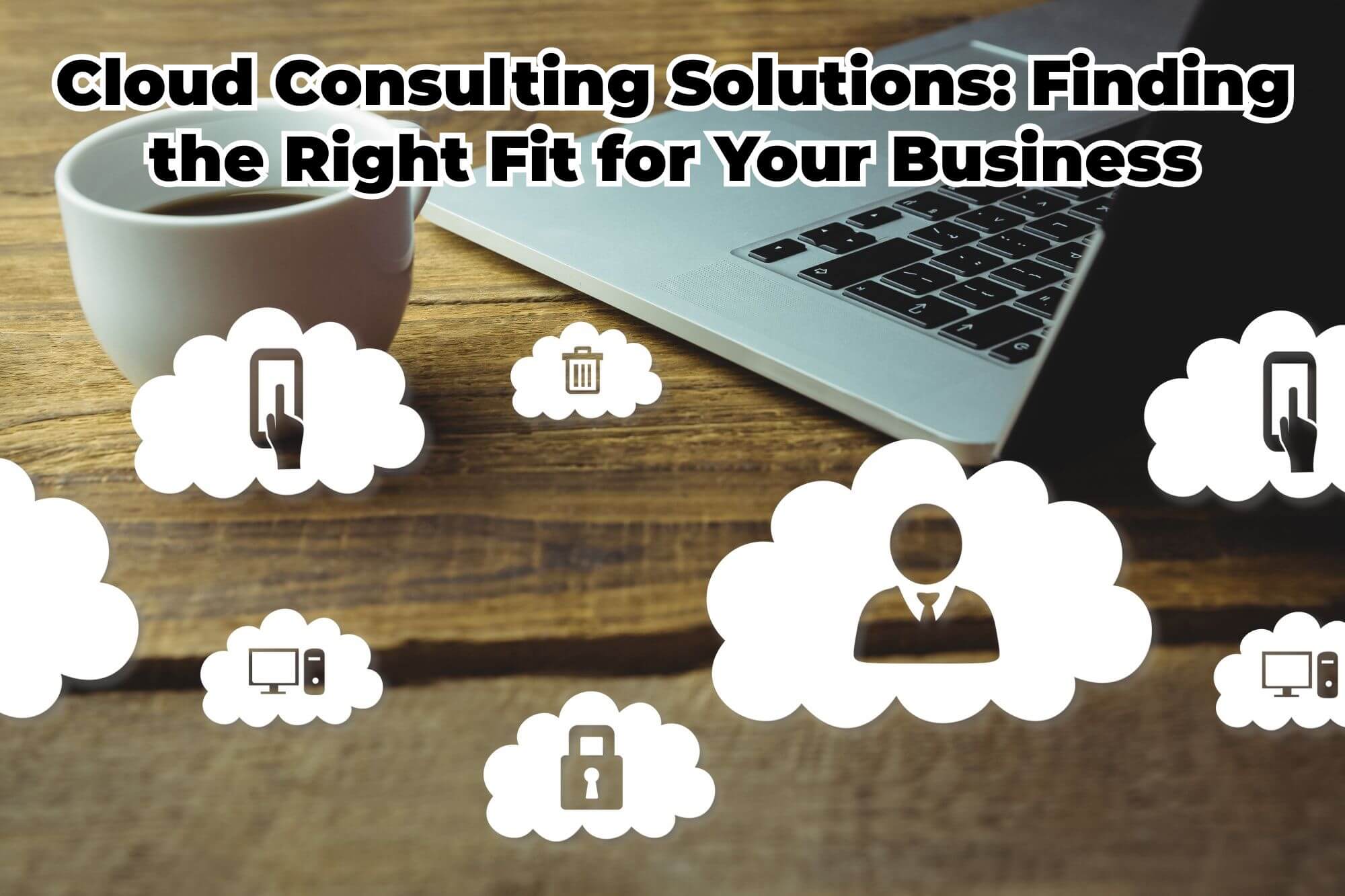 Cloud Consulting Solutions